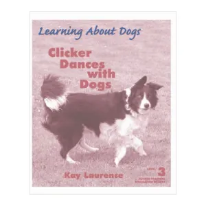 E-BOOK Clicker Dances with Dogs by Kay Laurence